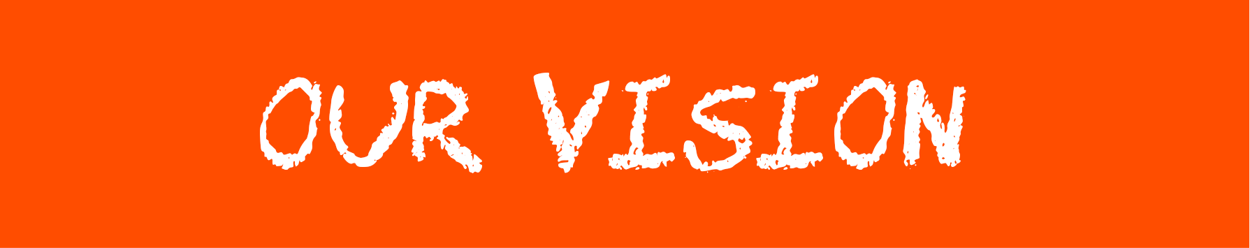 Our Vision